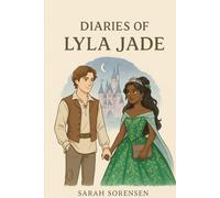 Diaries of Lyla Jade: healing a kingdom or hiding the truth