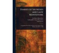 Diaries of Sir Moses and Lady Montefiore