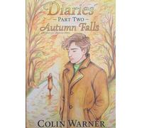 Diaries part two: autumn falls