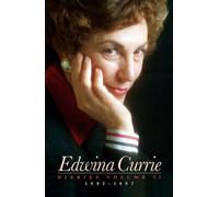 Diaries: Volume II 1992-1997: v. 2 (Edwina Currie Diaries)