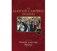 Diaries Volume Two: Power and the People (The Alastair Campbell Diaries)