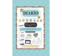 Diario 2026, MI DIARIO COLLAGE VIAJERO: CREA LO QUE SIENTES 206 páginas para expresarte sin filtros ni perfección: Un viaje creativo para sentirte ... y negro para pintar lo que llevas dentro