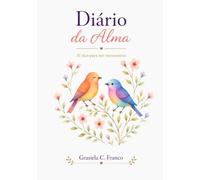 Diário da Alma: 31 dias para me reencontrar