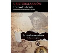 Diario de a bordo de Cristóbal Colón: (en castellano actual)