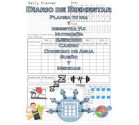 Diario de Bienestar: Planea tu día y registra tu: Nutrición, Ejercicio, Cardio, Consumo de Agua, Sueño y Medidas