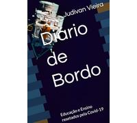Diário de Bordo: Educação e Ensino resetados pela Covid-19