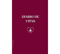 DIARIO DE CITAS: Un diario para registrar citas, aprendizajes y recuerdos