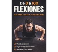 Diario de Control de Flexiones: Reto progresivo de 0 a 100 flexiones de brazos | Cuaderno de seguimiento para entrenar en casa (Progreso Fitness)