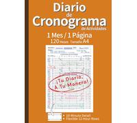 Diario de Cronograma de Actividades: 120 Meses: La Herramienta Definitiva para Planificar, Organizar y Optimizar Tu Tiempo con Vista Mensual de 1 ... Español) (Monthly 1 Page Planner Series)