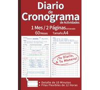 Diario de Cronograma de Actividades: La Herramienta Definitiva para Planificar, Organizar y Optimizar Tu Tiempo con Registro Detallado y Visión ... Español) (Monthly Spread Journal Series)