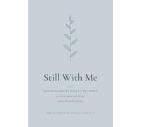 Diario de Duelo por la Pérdida de un Hijo o una Hija: Diario Guiado de Duelo y Recuerdo con 80 Preguntas para Recordar y Honrar su Memoria | Regalo de ... With Me Journal (Still With Me (Español))