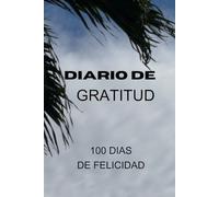 Diario de Gratitud: Pensamientos de abundancia y plenitud para mujeres