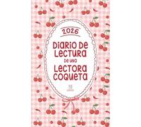 DIARIO DE LECTURA DE UNA LECTORA COQUETA