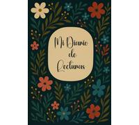 Diario de Lecturas: Registro para apuntar 100 libros que has leído para no olvidarlos. El cuaderno perfecto para los amantes de los libros | Cuaderno de reseñas de libros para registrar su lectura.