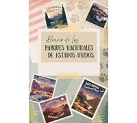 Diario de los Parques Nacionales de Estados Unidos.