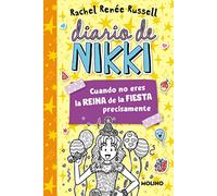 Diario de Nikki 2 - Cuando no eres la reina de la fiesta precisamente (Colección Diario de Nikki)