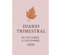 Diario de Otoño (Octubre - Diciembre 2026): Rituales de introspección para cerrar el año