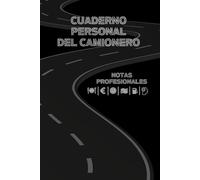 DIARIO DE RUTAS| AGENDA PERSONAL DEL CONDUCTOR DE CAMIÓN |CUADERNO| LIBRETA CLÁSICA PARA APUNTES PROFESIONALES | CONTROL PERSONAL DE LOS DETALLES DE TUS JORNADAS LABORALES | FORMATO 6″ x 9″