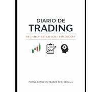 Diario de trading: Registro, Estrategia y Psicología