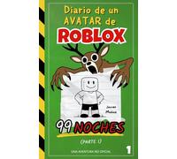 Diario de un Avatar de ROBLOX - 99 Noches (Parte 1): Libro de Aventuras para niños y niñas de 8-12 años | ¡Convierte tiempo de juego en tiempo de lectura!