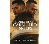 Diario de un caballero inglés