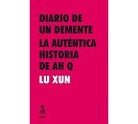 Diario de un demente y La auténtica historia de Ah Q