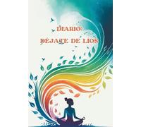 Diario: Déjate de líos