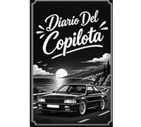 Diario del Co-Pilota: Un diario di viaggio originale e divertente per mettere alla prova il tuo pilota, raccontare le avventure in auto e rendere ogni ... amici e compagni di viaggio. -7-