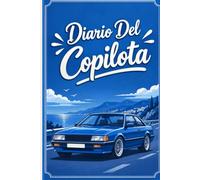 Diario del Co-Pilota: Un diario di viaggio originale e divertente per mettere alla prova il tuo pilota, raccontare le avventure in auto e rendere ogni ... amici e compagni di viaggio. -4-