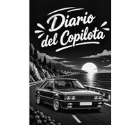 Diario del Co-Pilota: Un diario di viaggio originale e divertente per mettere alla prova il tuo pilota, raccontare le avventure in auto e rendere ogni ... amici e compagni di viaggio. -9-