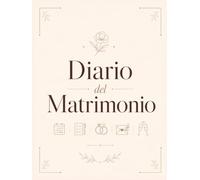 Diario del Matrimonio - Wedding Planner in italiano, agenda della sposa con le cose da fare e il diario settimana per settimana. 100 pagine 20,32 x 25: Agenda delle Nozze