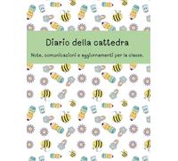 Diario della cattedra: Note, comunicazioni e aggiornamenti per la classe.