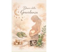 Diario della gravidanza: in attesa di te