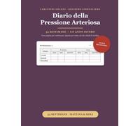 Diario della Pressione Arteriosa: A caratteri grandi - Registro giornaliero semplice della pressione e del battito, con spazio per note e visite mediche