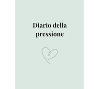 Diario della pressione: Registro settimanale per il monitoraggio della pressione arteriosa e delle pulsazioni -2 anni - Formato grande 8.5x11