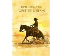 DIARIO DI BORDO - WESTERN EDITION (Diari di bordo - equitazione)
