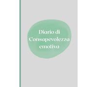 Diario di Consapevolezza Emotiva