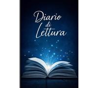 Diario di Lettura: Un elegante taccuino per annotare i libri letti, le recensioni e le impressioni personali. Ideale per organizzare le tue letture e ... 110 pagine • 15,24 × 22,86 cm . -3-