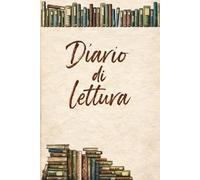 Diario di Lettura: Un elegante taccuino per annotare i libri letti, le recensioni e le impressioni personali. Ideale per organizzare le tue letture e ... 110 pagine • 15,24 × 22,86 cm. -11-