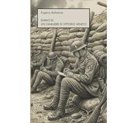 Diario di un Cavaliere di Vittorio Veneto
