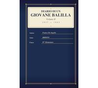 DIARIO DI UN GIOVANE BALINNA VOLUME II (ROMANZO STORICO)