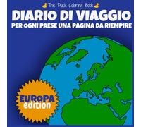 Diario di Viaggio: Per ogni Paese una pagina da riempire. Europa edition