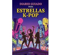 Diario Guiado para Estrellas K-Pop: Un libro para rellenar. Para Hunters y K-Pop fans. A TODO COLOR. Libro de Actividades