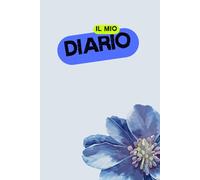 Diario: Il diario quotidiano che accompagna i ragazzi - ispirato alla “Guida di Sopravvivenza per Ragazzi Adolescenti”.