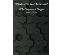 Diario : Il Tuo Percorso verso la Realizzazione: Manifesta i Tuoi Sogni con Appunti e Pianificazione Magica