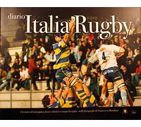 Diario Italia Rugby. Un Anno Di Imm