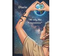Diario: Mi vida, mis pensamientos