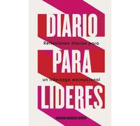 Diario para Líderes (HBR Daily Leader Spanish Edition): Sabiduría diaria para un liderazgo excepcional