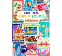 Diario Scolastico Bilingue 2025/2026 (Inglese & Italiano) | Bilingual School Diary 2025/2026 (English & Italian) Ideale per la scuola primaria e prima ... e pagine da colorare! | 305 pagine, 10 Mesi
