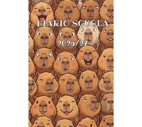 Diario Scuola 2026/2027 Capibara | Nuova Agenda Giornaliera per Studente Scuola Elementari Medie Superiori |: Con Copertina Rigida | Planner Scolastico da Settembre a Giugno